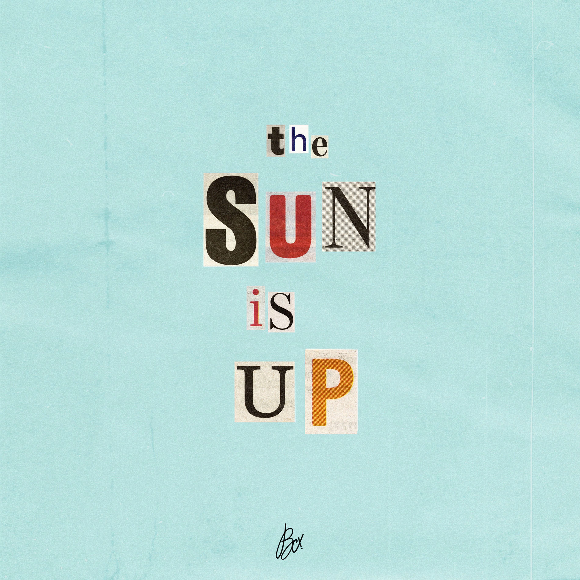 Album cover of The Sun Is Up