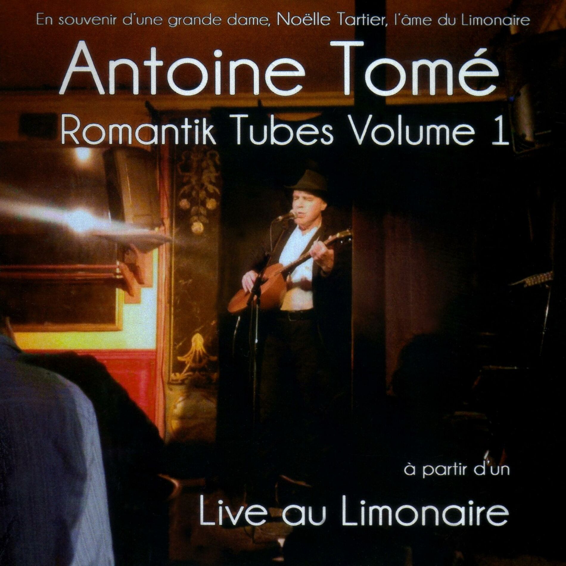 Album cover of Romantik Tubes Volume 1- À Partir d'un Live au Limonaire