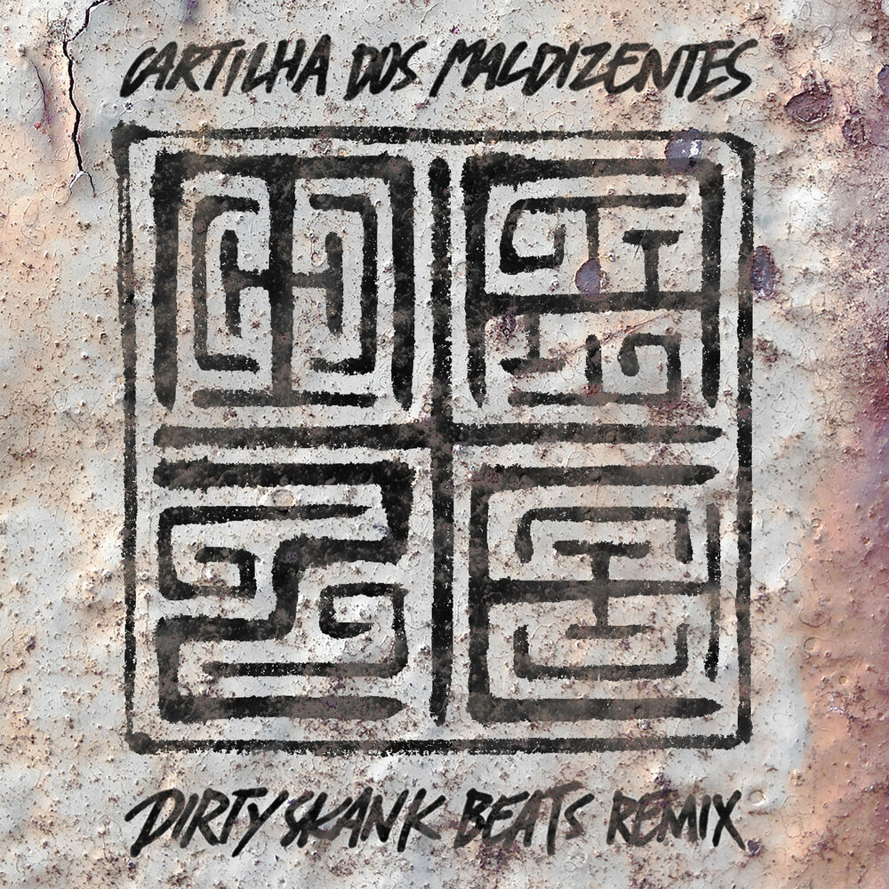 Picture of Cartilha dos Maldizentes (Dirty Skank Beats Remix)