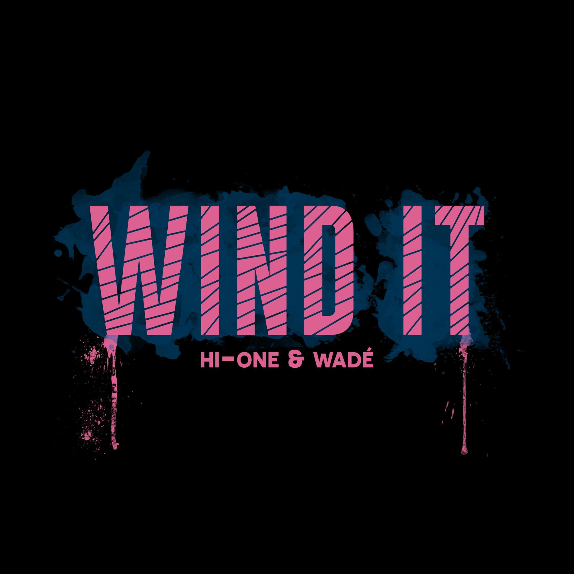 Album cover of Wind It (feat. Wade)