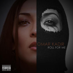Cover Roll for Me - Omar Kadir