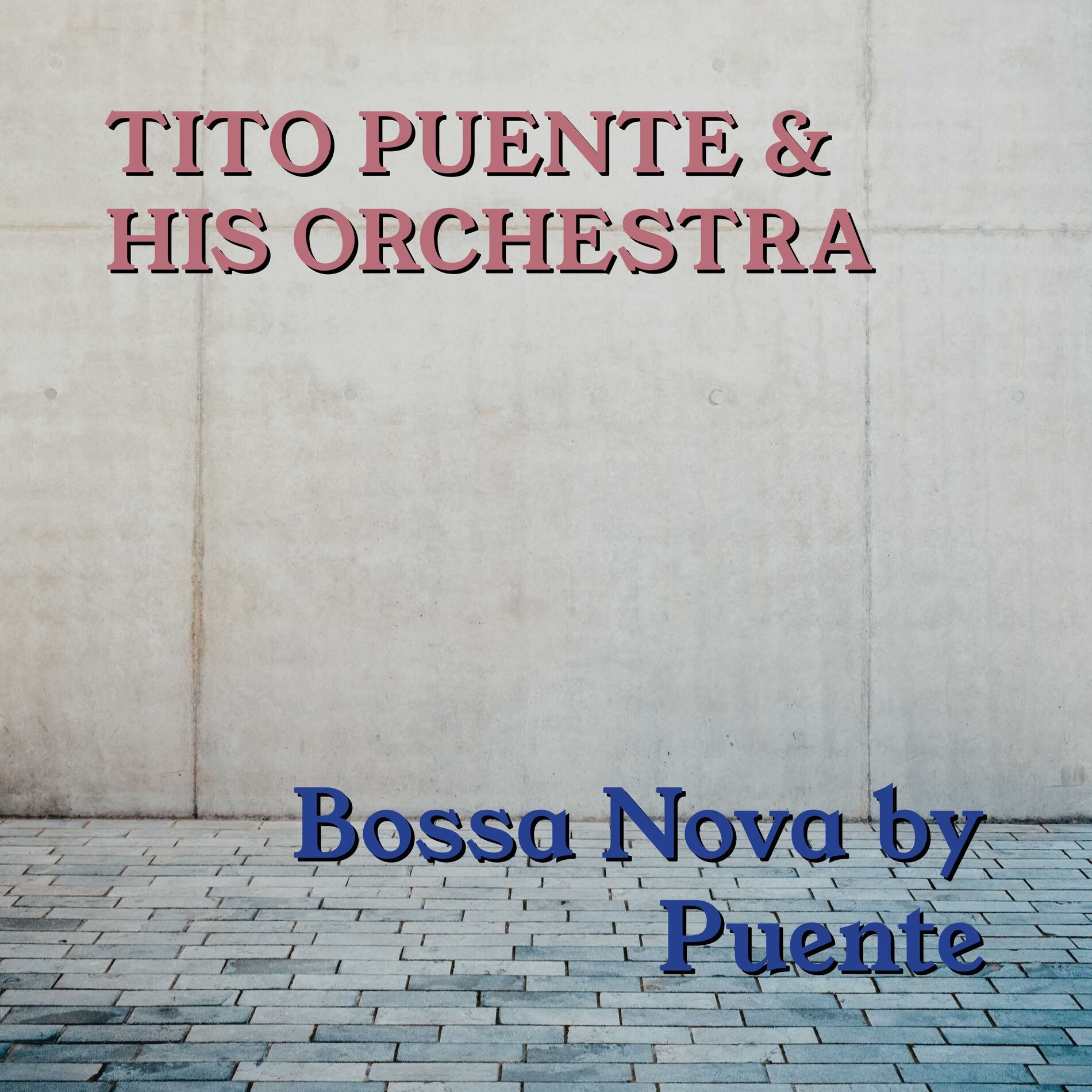 Album cover of Bossa Nova By Puente