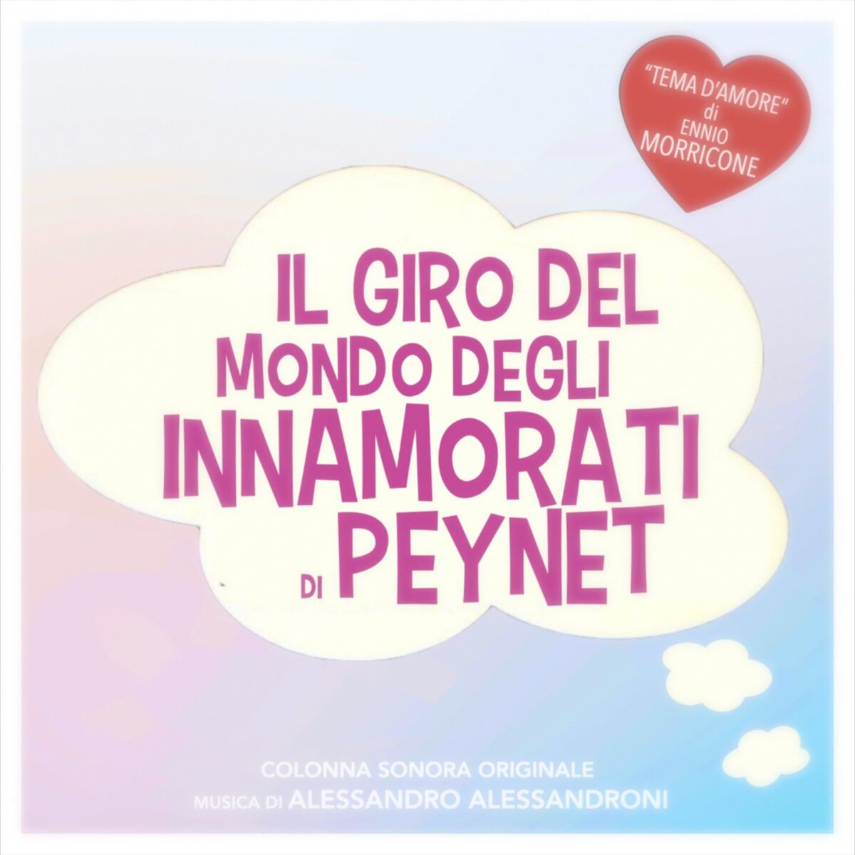 Album cover of Il giro del mondo degli innamorati di Peynet (Original Motion Picture Soundtrack)