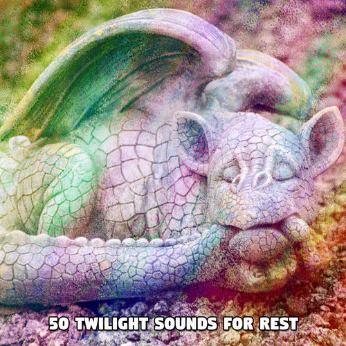 50 Twilight Sounds for Rest
