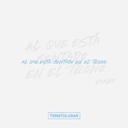 Cover of Al que está sentado en el trono (Piano)