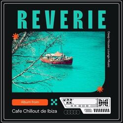 Cover of Reverie: Deep House Lounge Music
