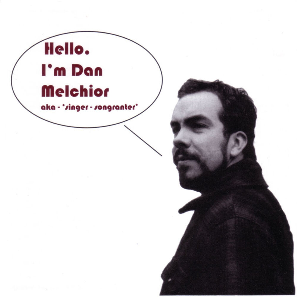 Picture of Hello, I'm Dan Melchior