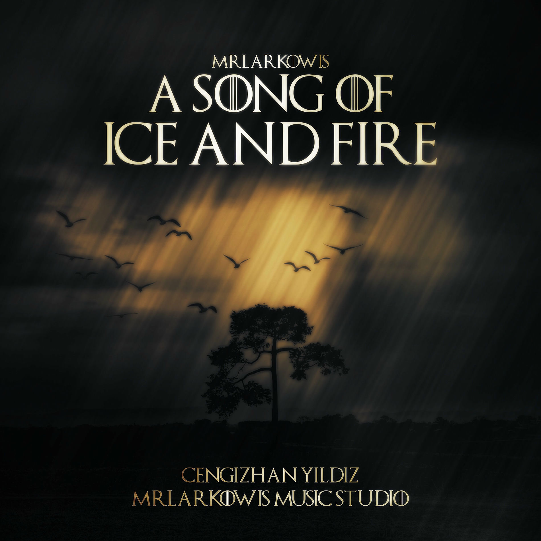 Mr.Larkowis - A Song of Ice and Fire | Deezer