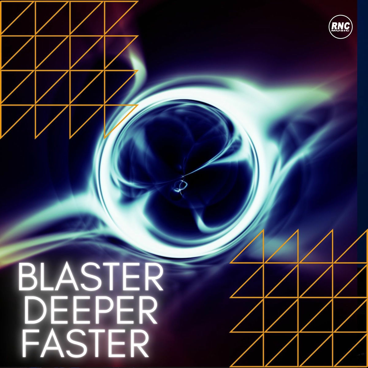 Album cover of Blaster Deeper Faster