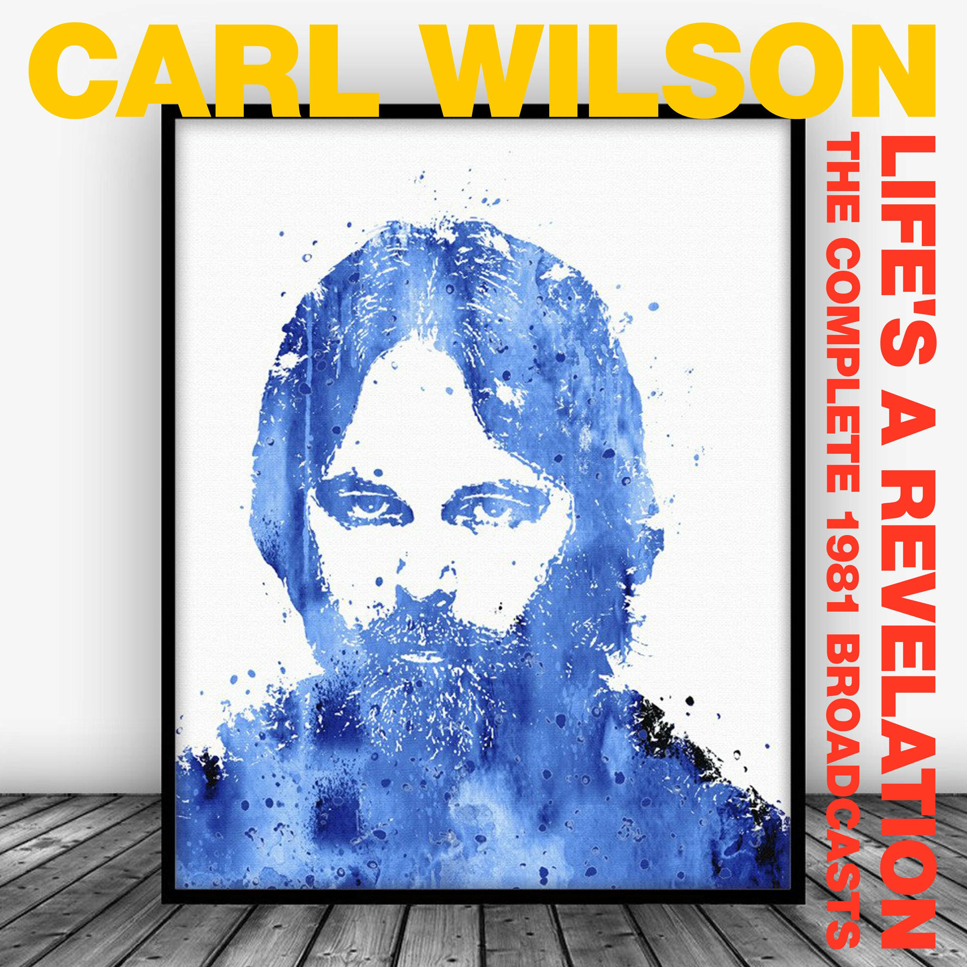 Album cover of Life's A Revelation (The Complete 1981 Broadcasts)