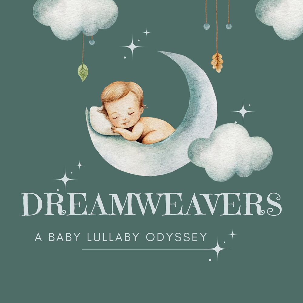 Picture of Dreamweavers: A Baby Lullaby Odyssey