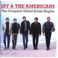 Jay & The Americans - The Complete United Artists Singles | Deezer