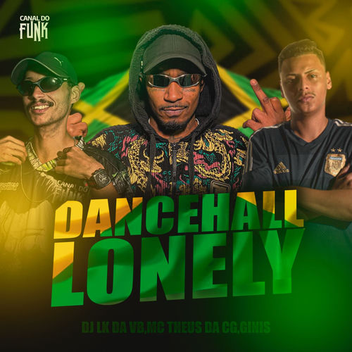 LONELY DANCEHALL