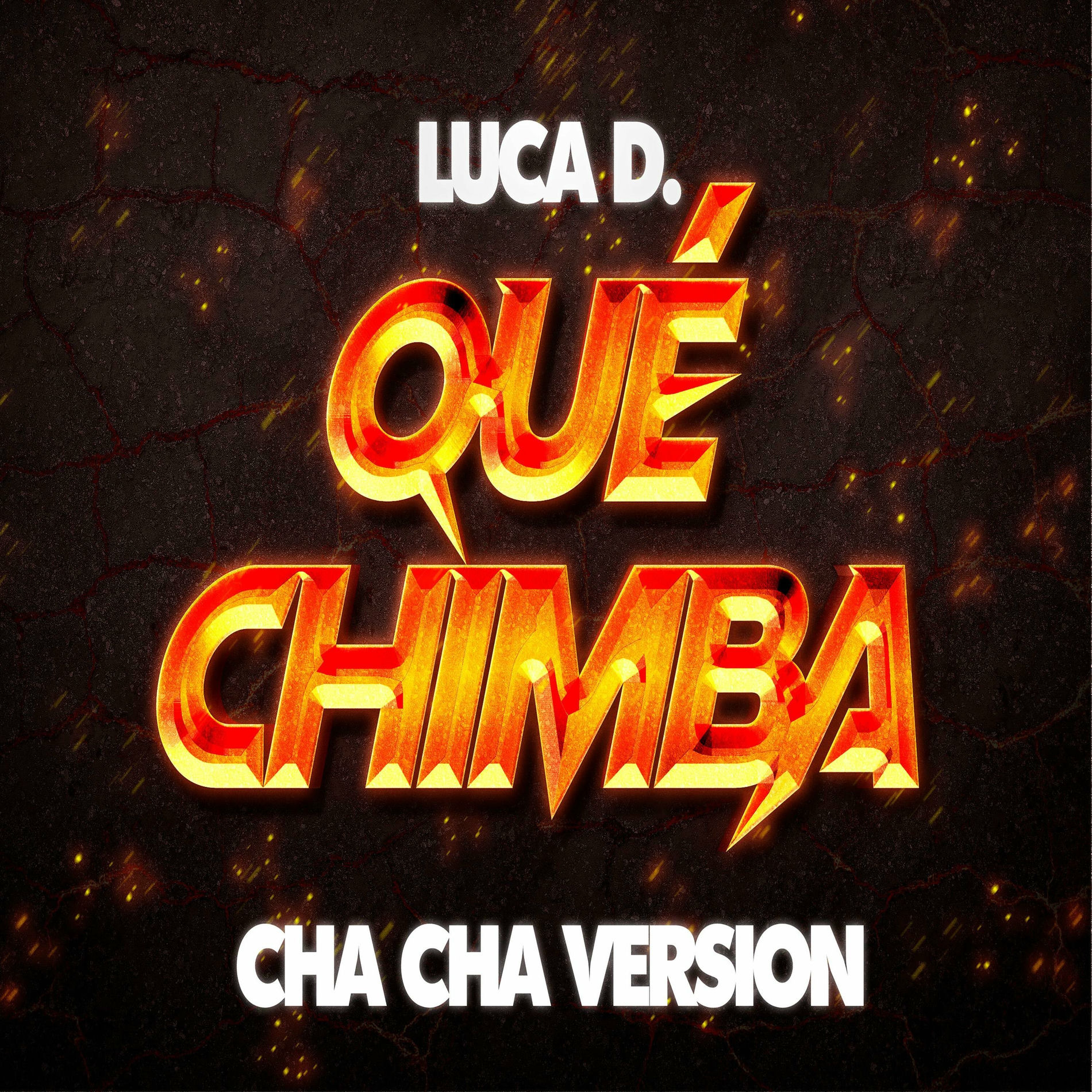 Album cover of Qué Chimba (Cha Cha Version)