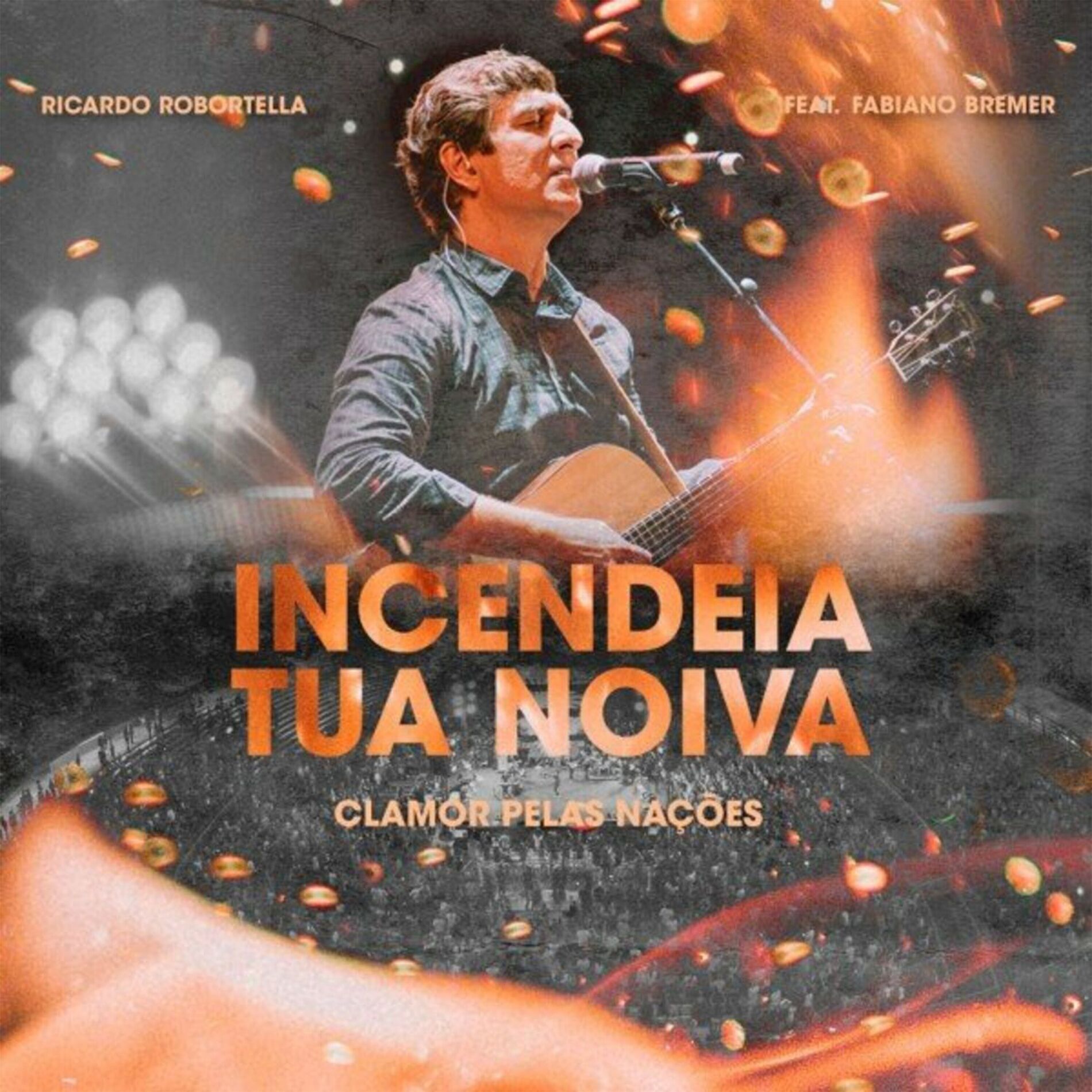 Album cover of Incendeia a Tua Noiva