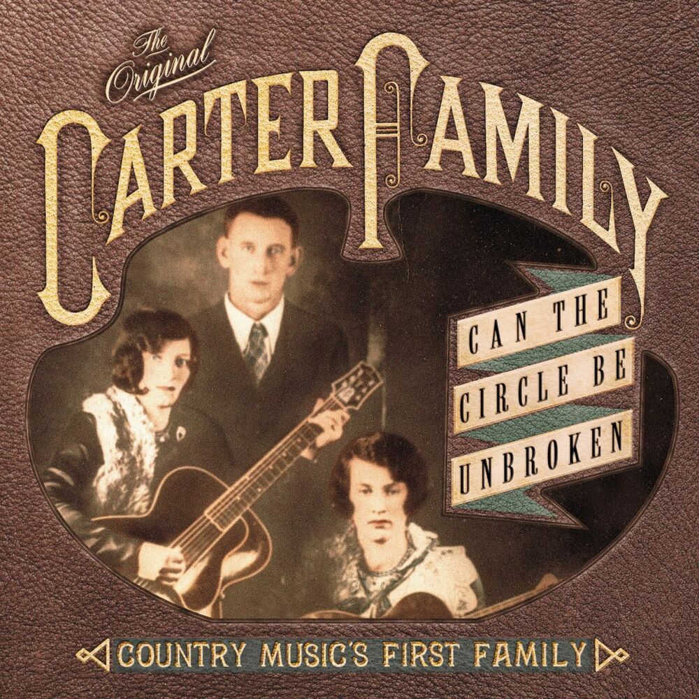 Picture of Can The Circle Be Unbroken: Country Music's First Family