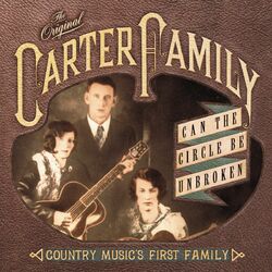 Cover of Can The Circle Be Unbroken: Country Music's First Family