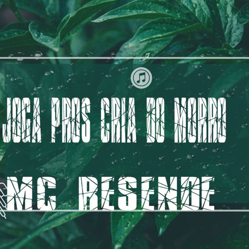 Joga Pros Cria do Morro (Playback)