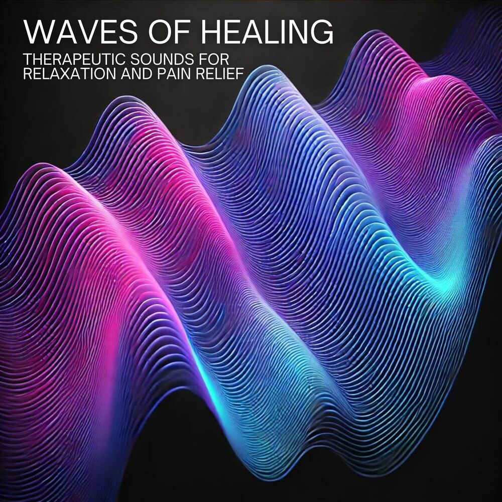 Picture of Waves of Healing: Therapeutic Sounds for Relaxation and Pain Relief
