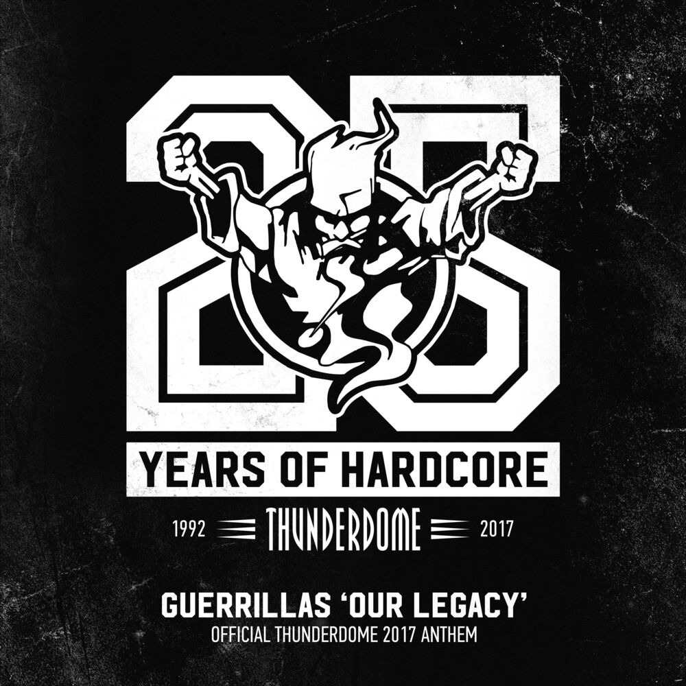 Picture of Our Legacy (Official Thunderdome 2017 Anthem)