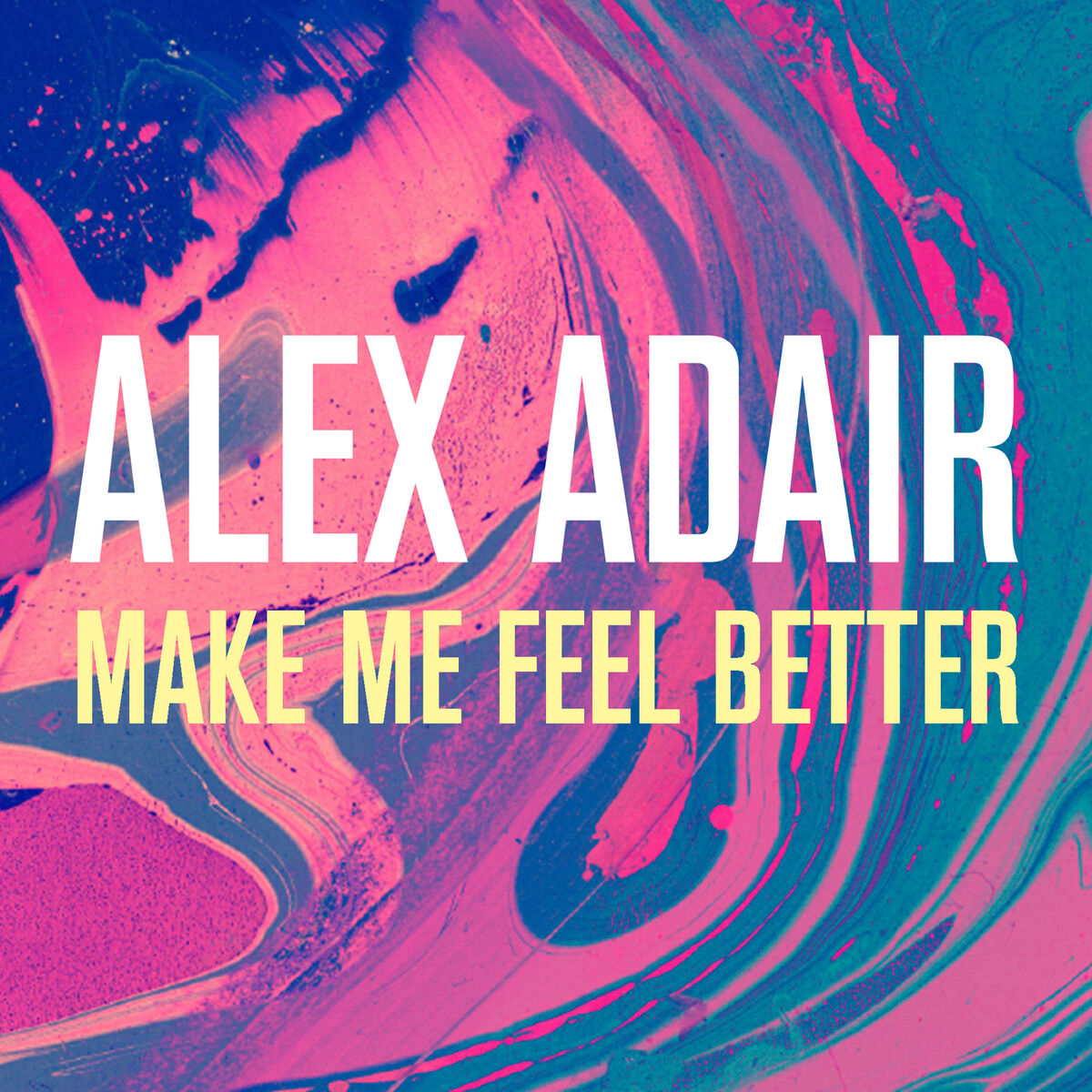 Album picture of Make Me Feel Better (Radio Edit)