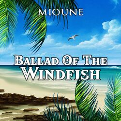 Cover of Ballad Of The Windfish
