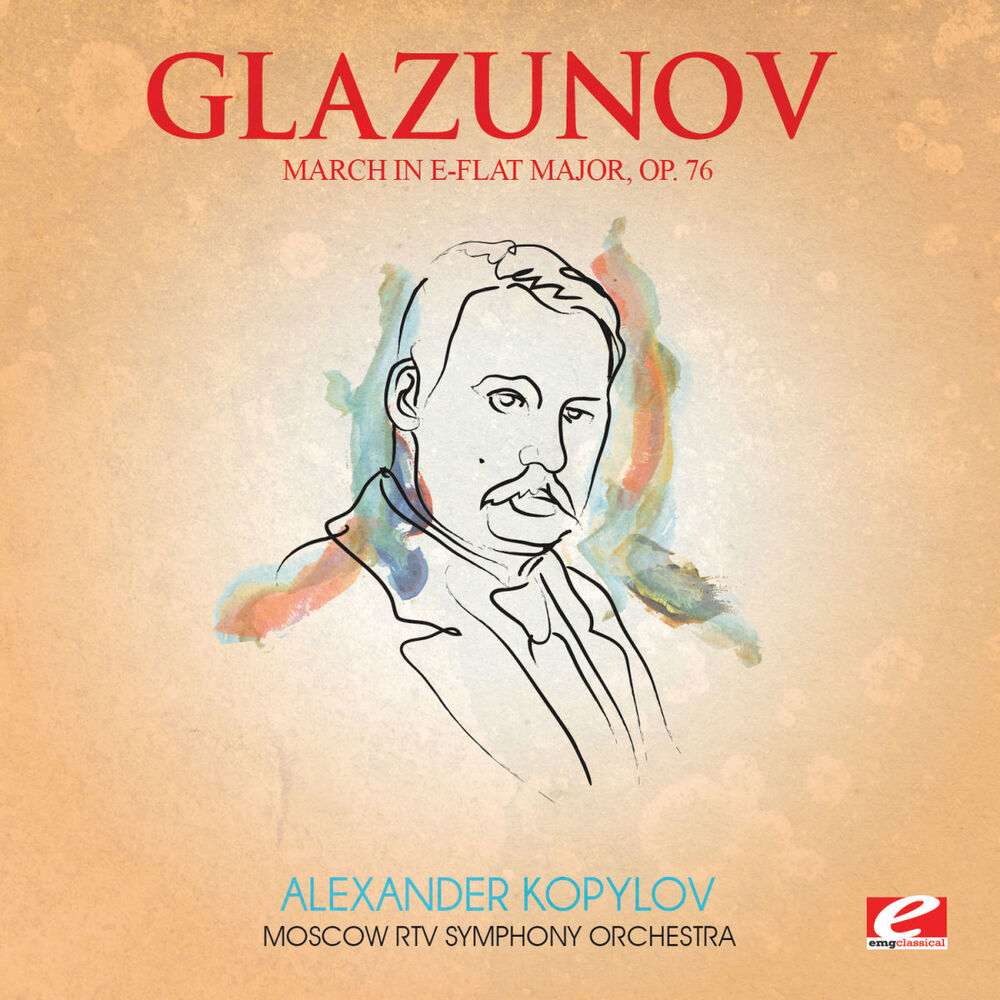 Picture of Glazunov: March in E-Flat Major, Op. 76 (Digitally Remastered)