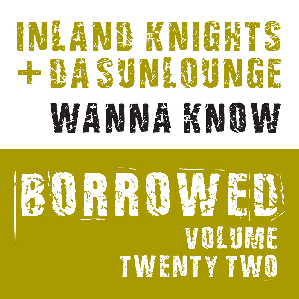 Picture of Borrowed, Vol. 22: Wanna Know