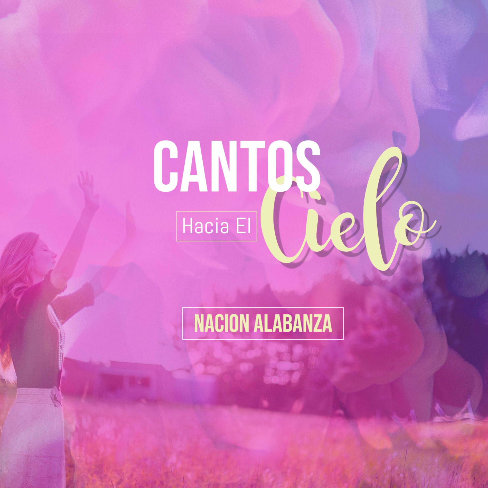 Album cover of Cantos Hacia El Cielo