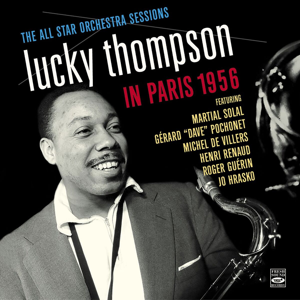 Album cover of Lucky Thompson in Paris 1956. The All Star Orchestra Sessions