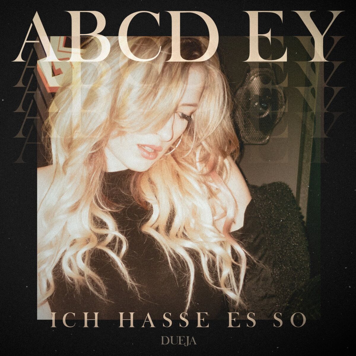 Album cover of ABCD Ey (Ich hasse es so)