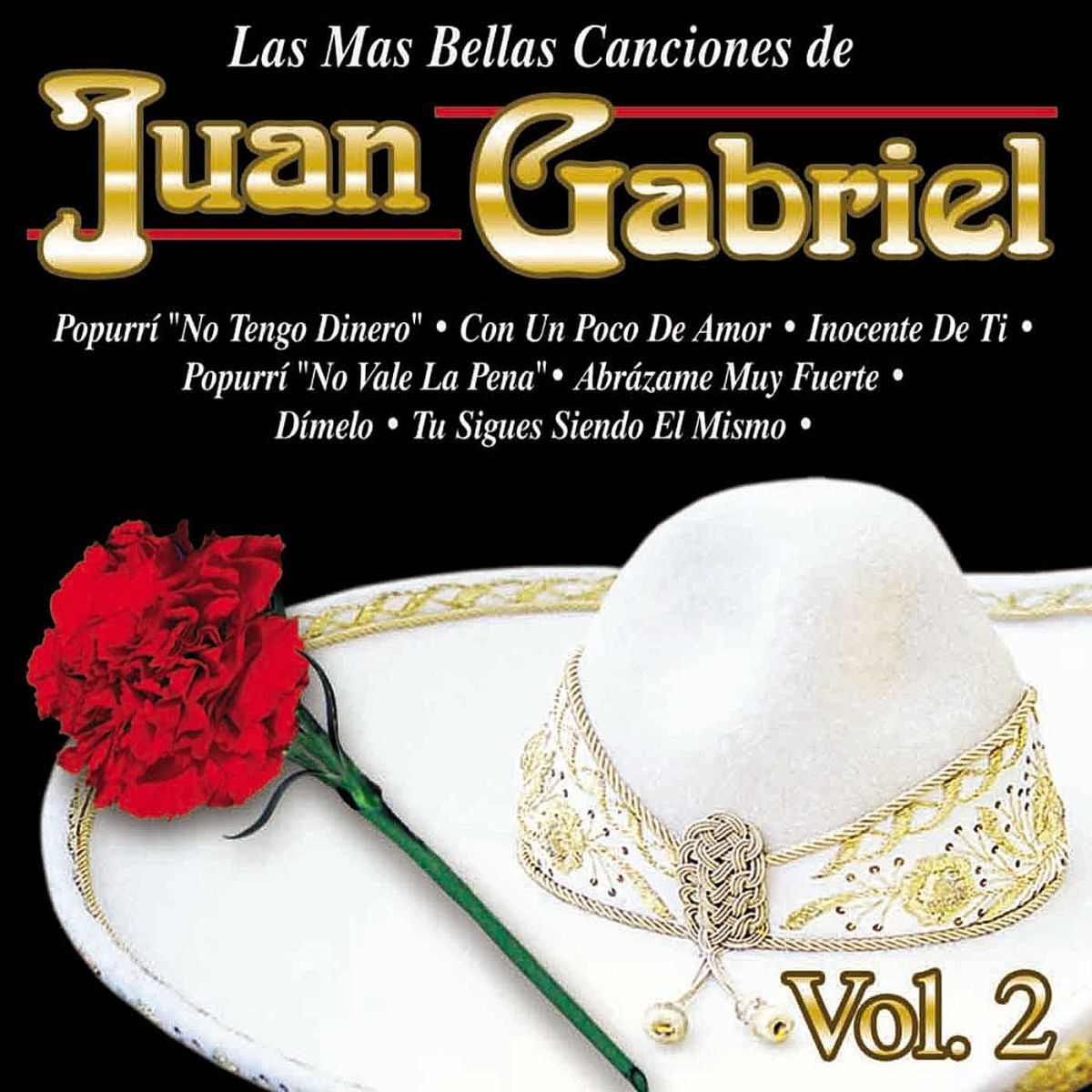 Album cover of Las Mas Bellas Canciones de Juan Gabriel