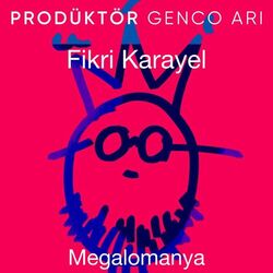 Cover of Megalomanya ( Prodüktör Genco Arı )