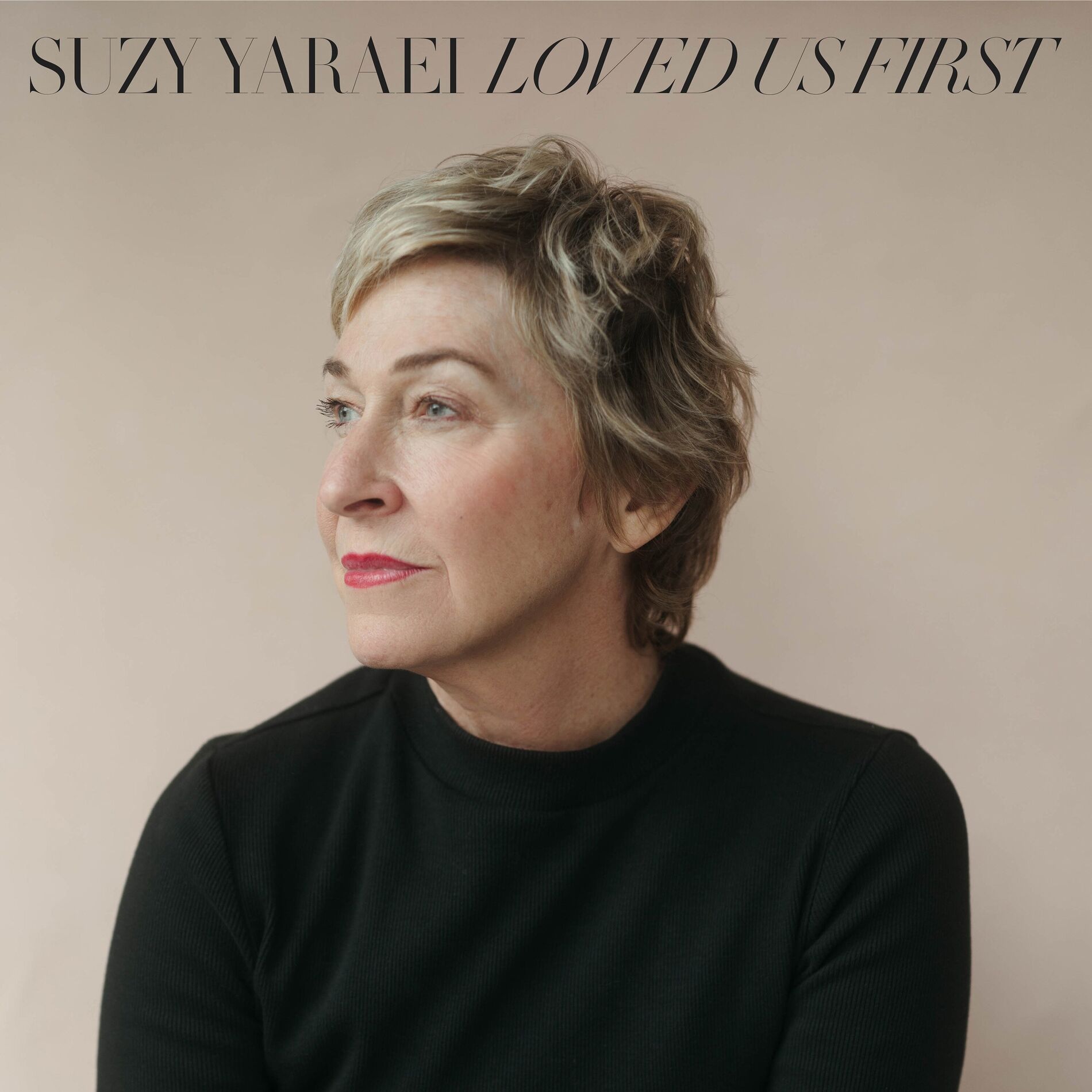 Album cover of Loved Us First