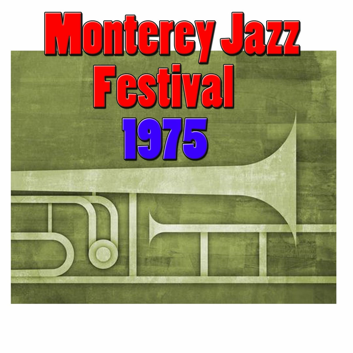 Album cover of Monterey Jazz Festival, 1975 (Live)