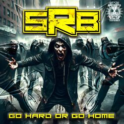 Cover of Go Hard Or Go Home