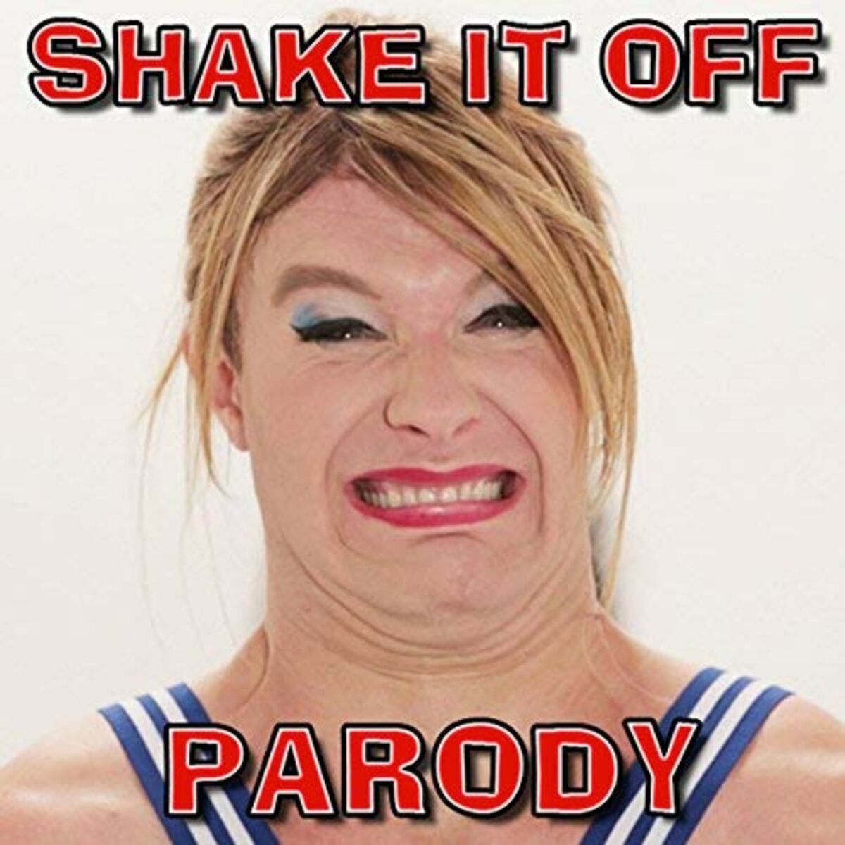 Album cover of Shake It off Parody