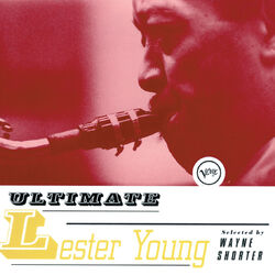 Cover of Ultimate Lester Young