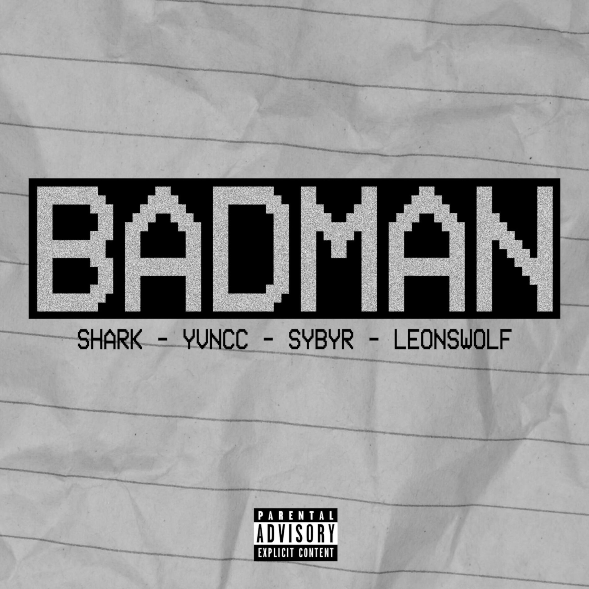 Album cover of BadMan (feat. Yvncc, Leon'sWOLF & Sybyr)