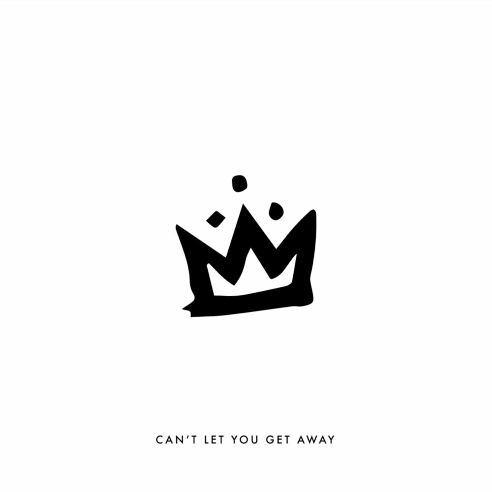 Picture of Can't Let You Get Away