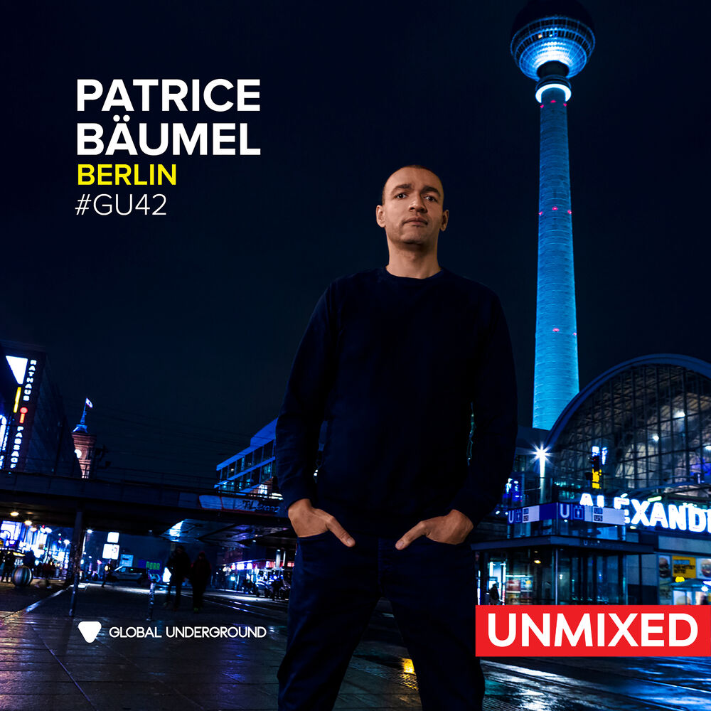 Picture of Global Underground #42: Patrice Bäumel - Berlin/Unmixed