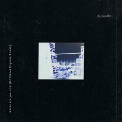 Cover of where are you now (DJ Planet Express Remix)