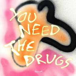 Cover of You Need The Drugs (&ME Remix)
