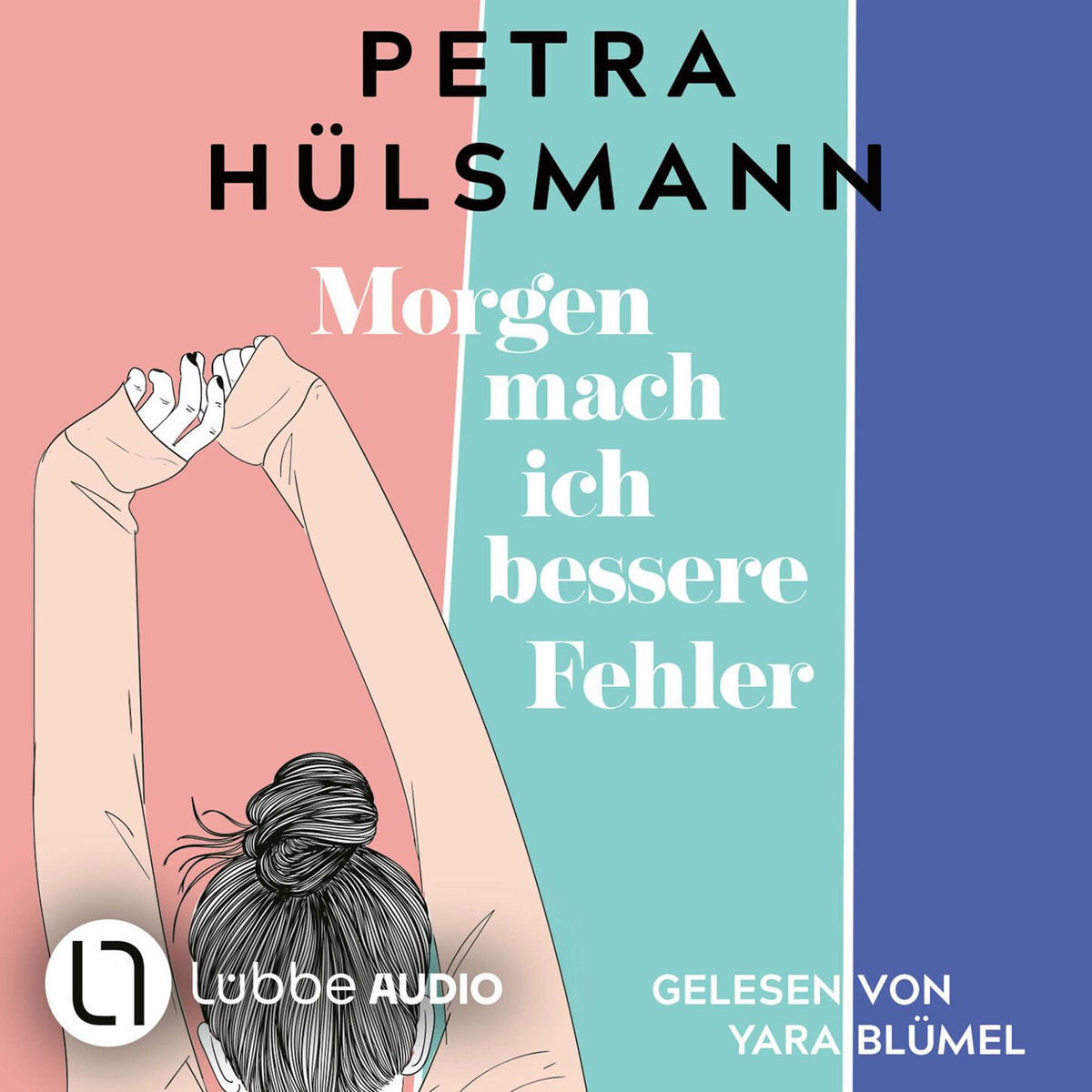 Album picture of Morgen mach ich bessere Fehler (Ungekürzt)