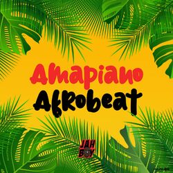 Cover of Amapiano Afrobeat (Instrumental)