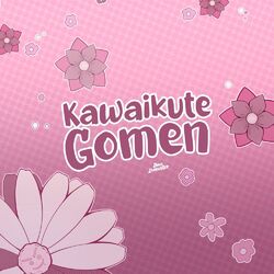 Cover of Kawaikute Gomen