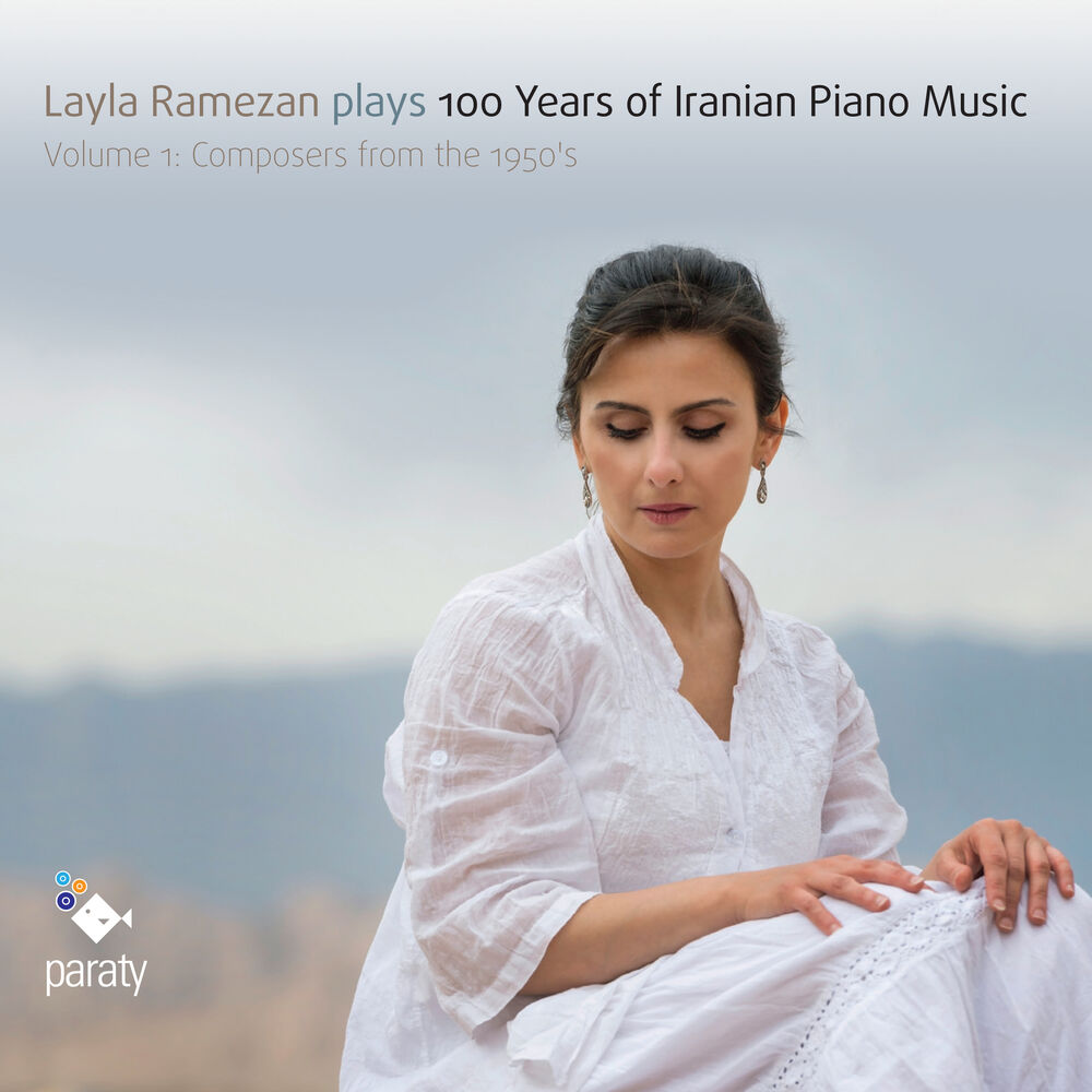 Picture of Layla Ramezan Plays 100 Years of Iranian Piano Music, Vol. 1