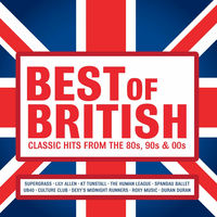 Various Artists - Best of British: Classic Hits from the 80s, 90s
