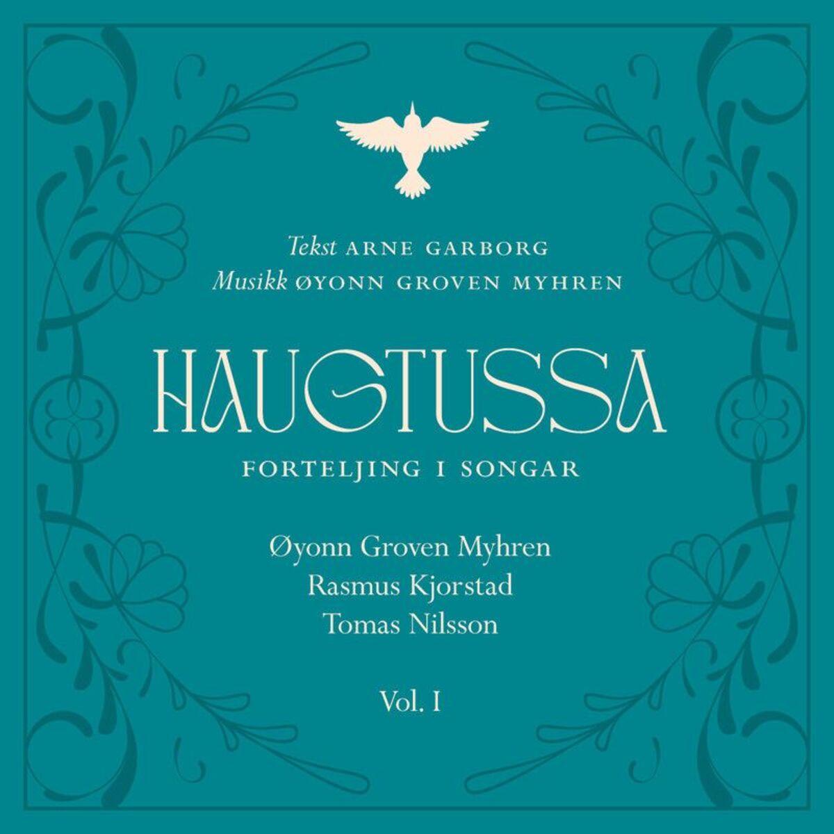 Album cover of Haugtussa - Forteljing i songar, Vol. I