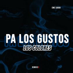 Cover of Pa los Gustos los Colores (Remix)